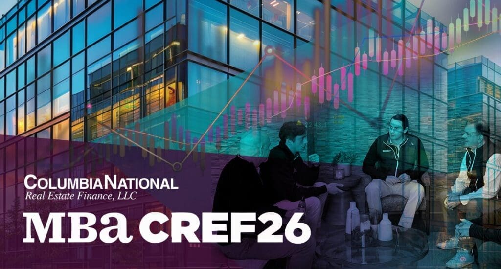 ColumbiaNational Real Estate Finance team meeting at the MBA CREF 2026 commercial real estate finance conference, overlaid with financial market charts and a modern office building background.